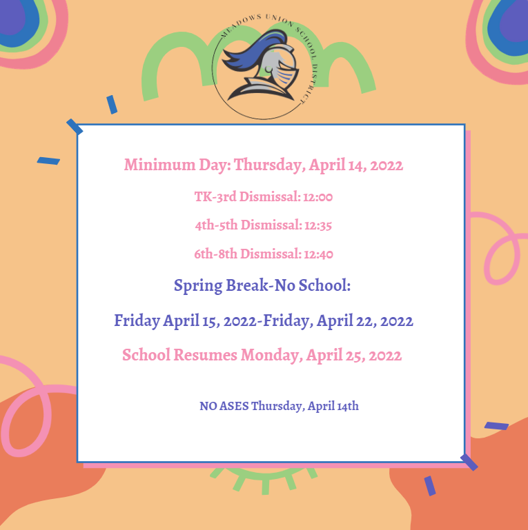 Minimum Day & Spring Break